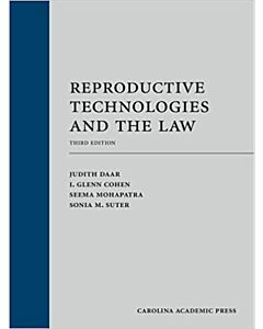 Reproductive Technologies and the Law 9781531015251