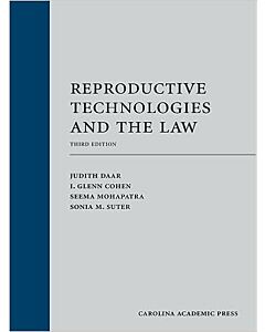 Reproductive Technologies and the Law (Used) 9781531015251