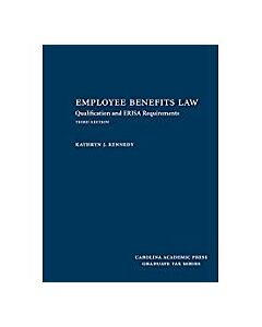 Employee Benefits Law Qualification and ERISA Requirement 9781531000264