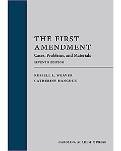 The First Amendment: Cases, Problems, and Materials 9781531025021