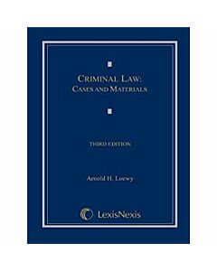 Criminal Law: Cases and Materials (Used) 9781531014957