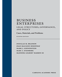 Business Enterprises: Legal Structures, Governance, and Policy 9781531015442