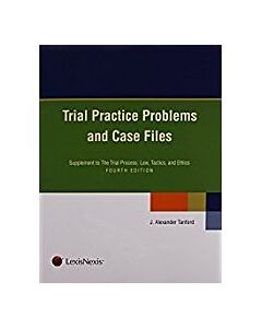 Trial Practice Problems and Case Files 9781422475539