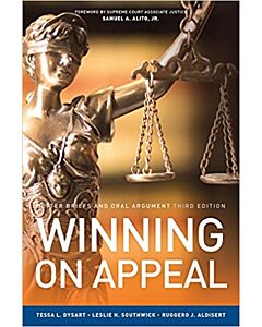 Winning on Appeal: Better Briefs and Oral Arguments 9781601567246