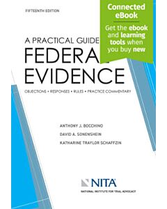 A Practical Guide to Federal Rules of Evidence (w/ Connected eBook) (Instant Digital Access Code Only) 9798892073264