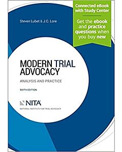 Modern Trial Advocacy: Analysis and Practice (w/ Connected eBook with Study Center) (NITA) 9781601568984