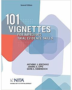 100 Vignettes for Improving Trial Evidence Skills 9781601569684