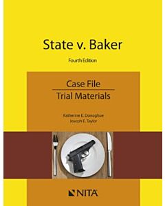 State v. Baker Case File (NITA) 9798886690064