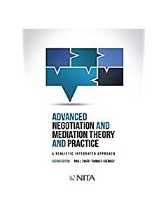 Advanced Negotiation & Mediation Theory & Practice (NITA) 9781601564795