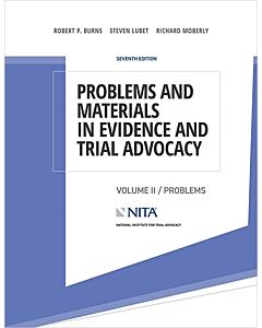 Problems and Materials in Evidence and Trial Advocacy: Vol 2 Problems (NITA) 9781601569806