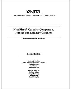 Nita Fire and Casualty Company v. Rubino and Son, Dry Cleaners: Problems and Case File (NITA) 9781556810657