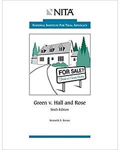 Green v. Hall and Rose: Problems and Case File (NITA) 9781556815485