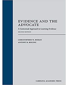 Evidence and the Advocate: A Contextual Approach to Learning Evidence 9781531008048