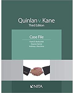 Quinlan v. Kane: Third Edition Case File (NITA) 9781601562166