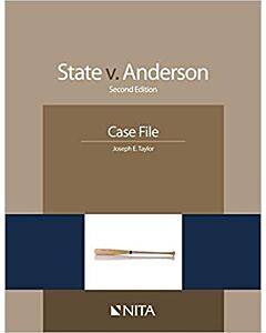 State v. Anderson: Case File (NITA) 9781601563705