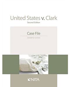 United States v. Clark: Case File (Instant Digital Access Code Only) 9798886143324