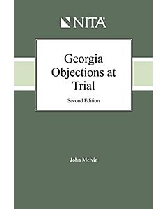 Georgia Objections at Trial (NITA) 9781601567765