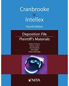 Cranbrooke v. Intellex: Plaintiff's Materials (NITA) 9781601569066