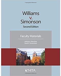 Williams v. Simonson: Second Edition Faculty Materials (NITA) 9781601565594