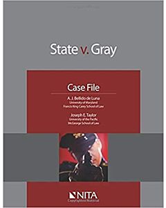 State v. Gray: Case File (NITA) 9781601566133