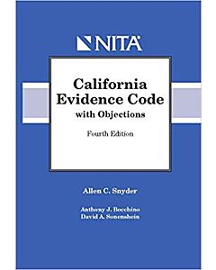 California Evidence Code with Objections (NITA) 9781601568946