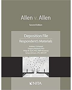 Allen v. Allen: Deposition File, Respondent's Materials (NITA) 9781601568175