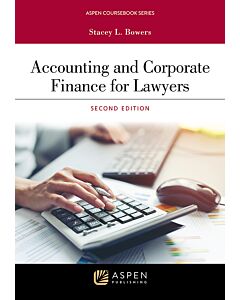 Accounting and Corporate Finance For Lawyers (w/ Connected eBook) (Instant Digital Access Code Only) 9798889063452