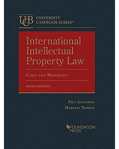 International Intellectual Property Law: Cases and Materials (University Casebook Series) 9781685614348