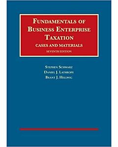 Fundamentals of Business Enterprise Taxation (University Casebook Series) (Instant Digital Access Code Only) 9781684677436