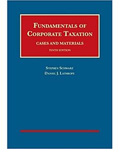 Fundamentals of Corporate Taxation (University Casebook Series) (Instant Digital Access Code Only) 9781684678525