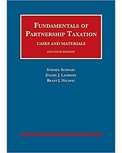 Fundamentals of Partnership Taxation (University Casebook Series) (Instant Digital Access Code Only) 9781684673322