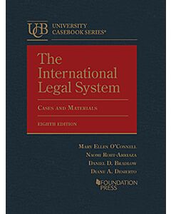 The International Legal System: Cases and Materials (University Casebook Series) 9781647085339