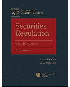 Securities Regulation: Cases and Analysis (University Casebook Series) 9781636592718
