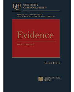 Federal Rules of Evidence Statutory and Case Supplement 9798892090445