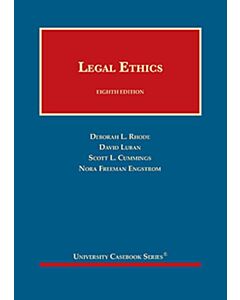 Legal Ethics (University Casebook Series) (Rental) 9781642426892