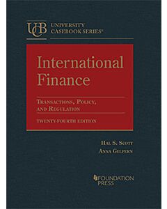 International Finance: Transactions: Policy, and Regulation (University Casebook Series) 9781685615734
