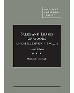 Sales and Leases of Goods: A Problem-Solving Approach (American Casebook Series) 9798892099950