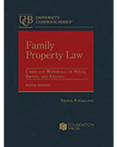 Family Property Law: Cases and Materials on Wills, Trusts, and Estates (University Casebook Series) 9798887864068