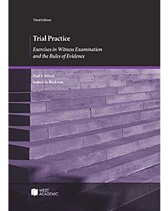 Trial Practice: Exercises in Witness Examination and the Rules of Evidence 9781685613617