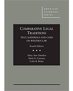 Comparative Legal Traditions, Text, Materials and Cases on Western Law (American Casebook Series) 9780314917508