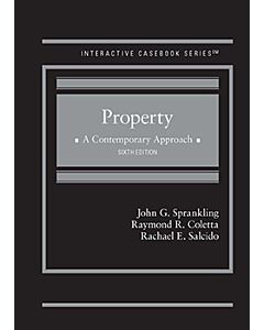 Property: A Contemporary Approach (Interactive Casebook Series) 9781685614812