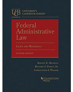 Federal Administrative Law (University Casebook Series) (Instant Digital Access Code Only) 9781685610012