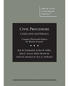 Civil Procedure: Cases and Materials, Compact Edition for Shorter Courses (American Casebook Series) 9781636591834