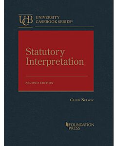 Statutory Interpretation (University Casebook Series) 9781685612832