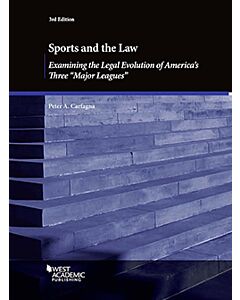 Sports and the Law: Examining the Legal Evolution of America's Three "Major Leagues" 9781683288213