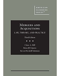 Mergers and Acquisitions: Law, Theory, and Practice (American Casebook Series) 9781636591483