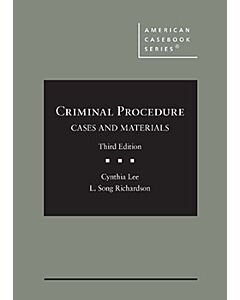 Criminal Procedure: Cases and Materials (American Casebook Series) 9781647086183
