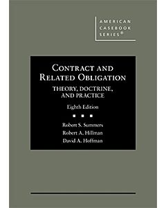 Contract and Related Obligation: Theory, Doctrine, and Practice - CasebookPlus (American Casebook Series) 9781647086787