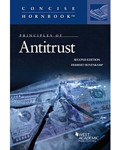 Principles of Antitrust (Concise Hornbook Series) 9781684674367