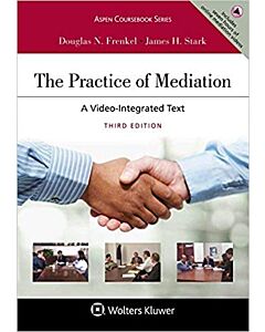 The Practice of Mediation: A Video-Integrated Text (w/ Connected eBook) 9781454870234